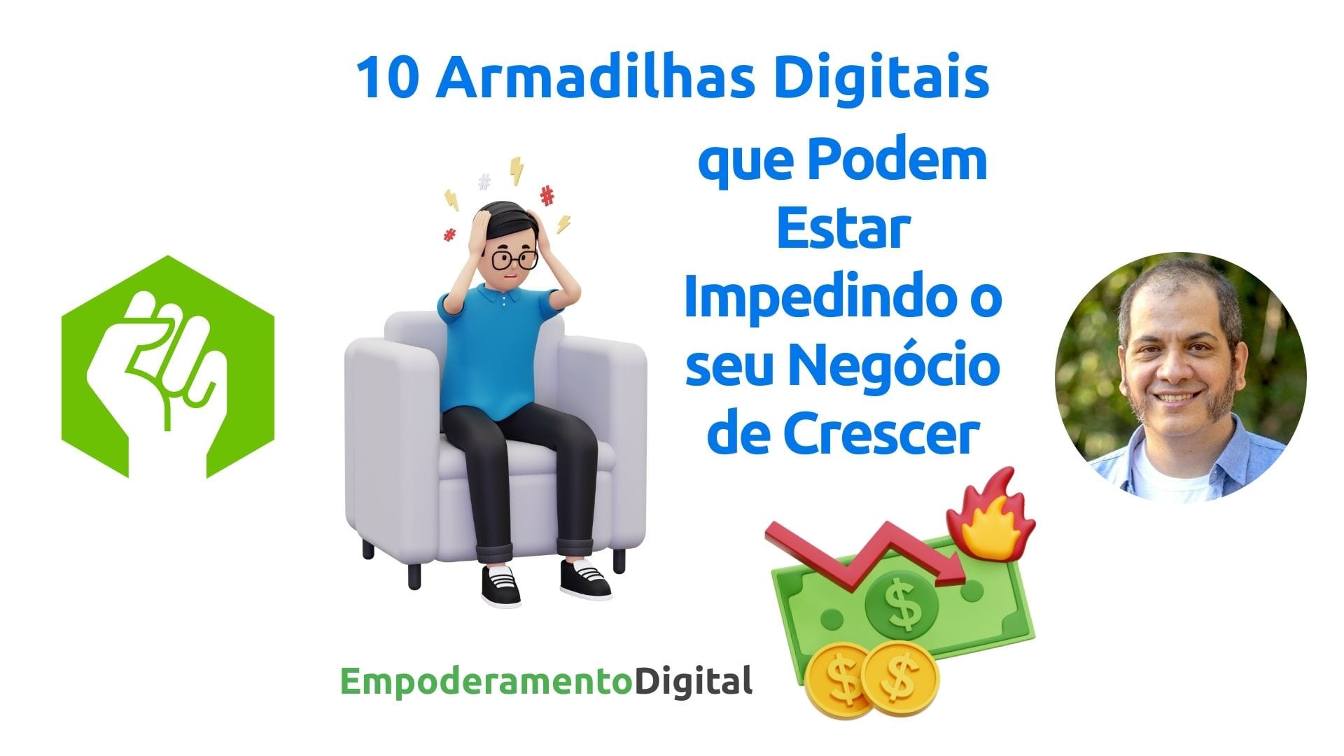 10 Armadilhas Digitais - Clube do Empoderamento Digital